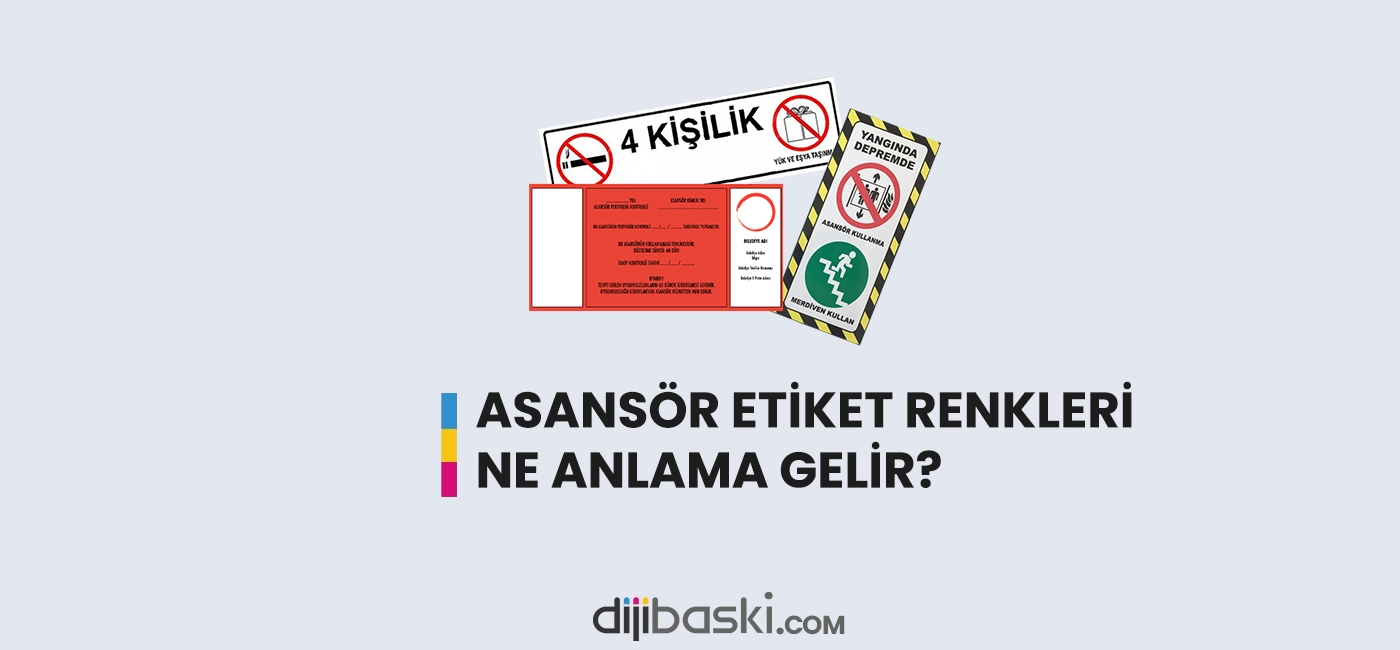 asansör etiket renkleri